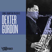 Lionel Hampton Presents Dexter Gordon , Dexter Gordon