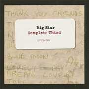 Complete Third , Big Star