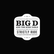 Strictly Rude , Brain Failure / Big D And The Kids Table