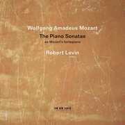 Wolfgang Amadeus Mozart: The Piano Sonatas , Robert Levin