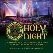 O Holy Night-Christmas with The Tabernacle Choir & Orchestra at Temple , Tabernacle Choir