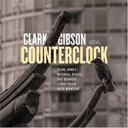 Counterclock , Clark Gibson