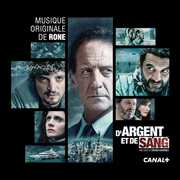 D'Argent et de Sang: Original Series Soundtrack , Rone