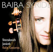Shostakovich & Janacek Violin Concertos , Baiba Skride