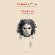 Francesco de Goya - Music Around the Painter , Emilio Moreno