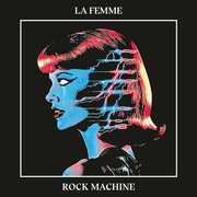 Rock Machine , La Femme