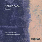 Noriko Baba: Bonbori , Ensemble Cairn