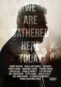 We Are Gathered Here Today , Danny Huston