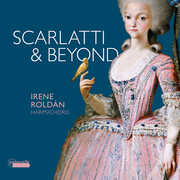 Scarlatti & Beyond , Irene Roldan
