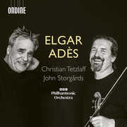 Elgar & Ades: Violin Concertos , Christian Tetzlaff
