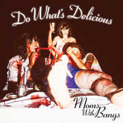 Do What's Delicious! , Moms with Bangs