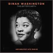 This Bitter Earth: Her Greatest Hits 1948-60 , Dinah Washington