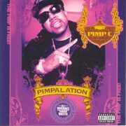 Pimpalation [Explicit Content] , Pimp C