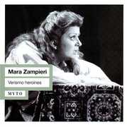 Verismo Heroines , Mara Zampieri