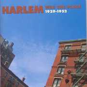 Harlem Was the Place 1929-1952 , Various Artists