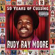 50 Years Of Cussing , Rudy Ray Moore