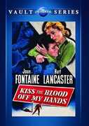 Kiss the Blood Off My Hands , Joan Fontaine