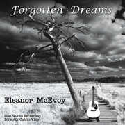 Forgotten Dreams , Eleanor McEvoy