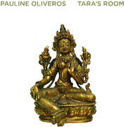 Tara's Room , Pauline Oliveros