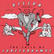 The Tails Of Lobsterdamus , Dillon