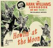Hank Williams Songbook: Howlin' At The Moon (Various Artists) , Various Artists