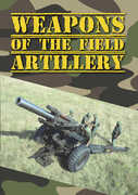 Weapons Of The Field Artillery 