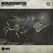 Day Of Doom Live , Horsehunter