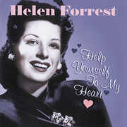 Help Yourself to My Heart , Helen Forrest