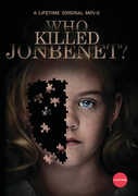 Who Killed JonBenét?