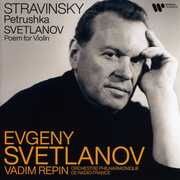 Stravinsky: Petrushka - Svetlanov: Poem for Violin , Evgeny Svetlanov