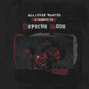 All I Ever Wanted - A Tribute To Depeche Mode - Purple (Various Artists) , Various Artists