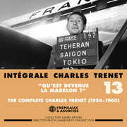 Integrale Charles Trenet, Vol. 13 , Charles Trenet