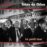 Le petit tour , Tetes De Chien