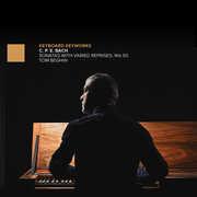 C.P.E. Bach: Sonatas with Varied Reprises, Wq 50 , Tom Beghin