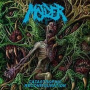Catastrophic Reconfiguration , Molder
