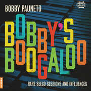 Bobby's Boogaloo - Rare Seeco Sessions & Influences , Bobby Pauneto