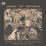 Songs of Orpheus , Kelley O'Connor