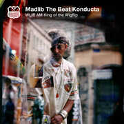 Wlib Am: King Of The Wigflip , Madlib