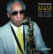 Never Let Me Go , Von Freeman
