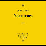 Nocturnes , John Zorn
