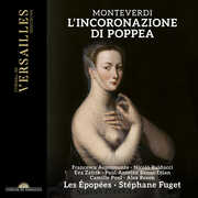 Monteverdi: L'Incoronazione di Poppea , Les Epopees