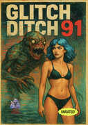 Glitch Ditch 91 , James Balsamo