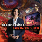 Latin Jazz Meets Opera , Various Artists