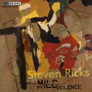 Mild Violence , Steven Ricks