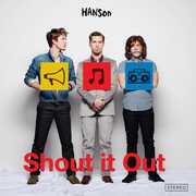 Shout It Out , Hanson
