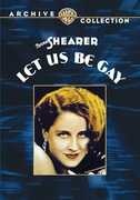 Let Us Be Gay , Norma Shearer