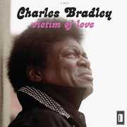 Victim of Love , Charles Bradley