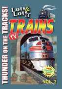 Lots and Lots of Trains Vol. 2 