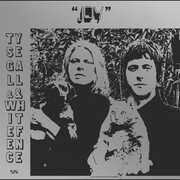 Joy , Ty Segall & White Fence