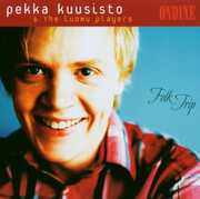 Folk Trip / Pekka Kuusisto